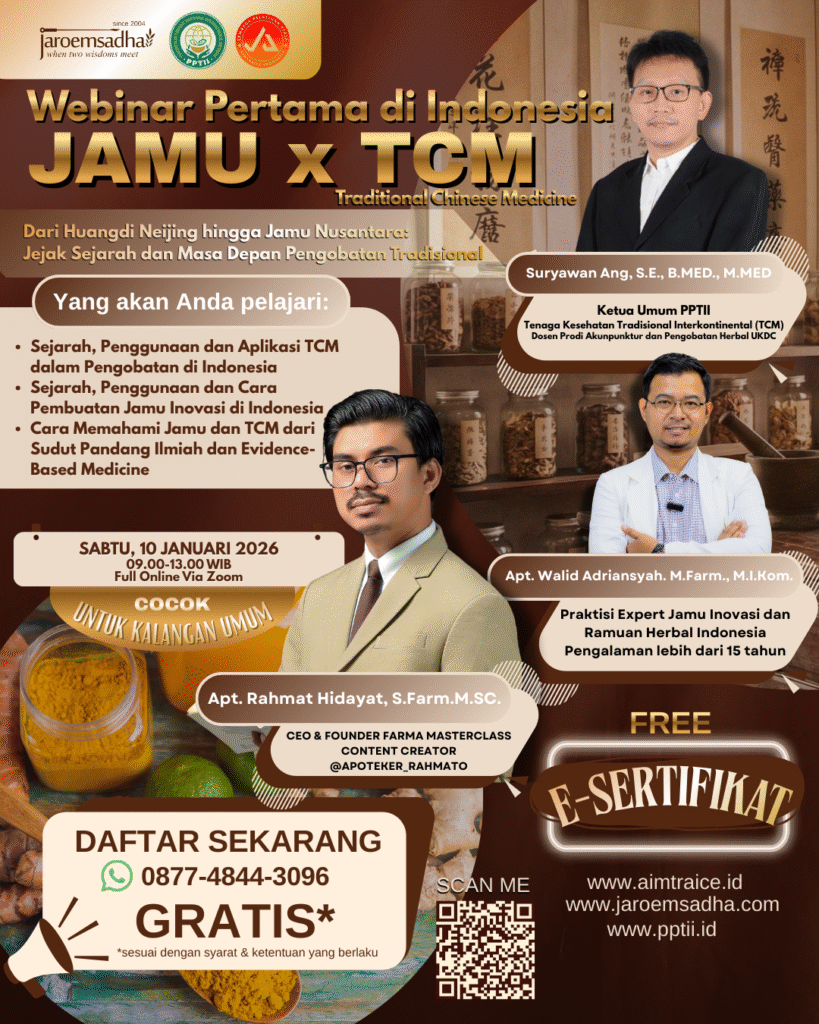 Webinar Pertama di Indonesia: JAMU x TCM, Kolaborasi Pengobatan Tradisional Timur & Nusantara